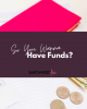 So you wanna have funds 880 x 660 80x100 - So You Wanna Have Funds?
