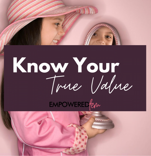 Know Your True Value 880 x 6603 640x660 - Know Your True Value