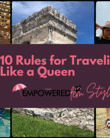 Ten Rules for Traveling Like a Queen Cover 424x530 - 10 Rules for Traveling Like a Queen